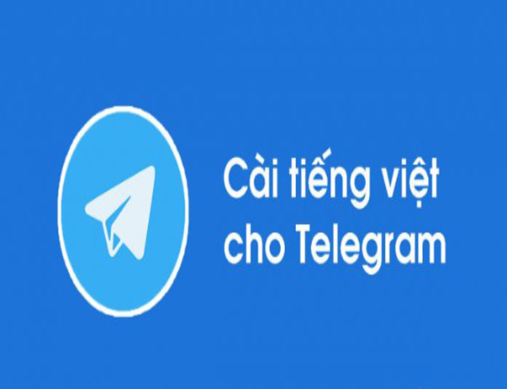 Hướng dẫn cài đặt tiếng Việt cho Telegram đơn giản